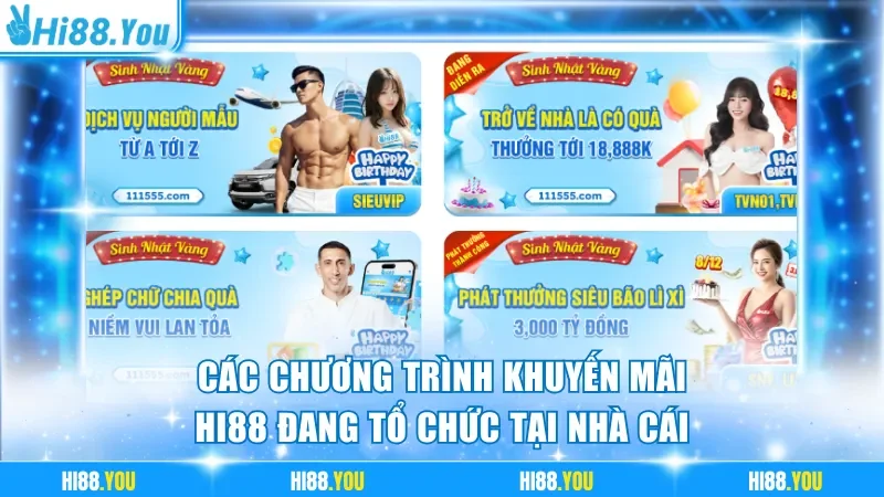 Các chương trình khuyến mãi Hi88 đang tổ chức tại nhà cái