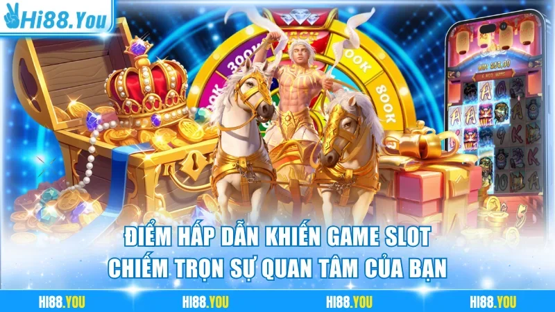 Những yếu tố khiến hội viên yêu thích dòng game slot